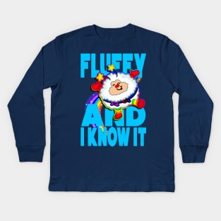 fluffy and i know it Kids Long Sleeve T-Shirt